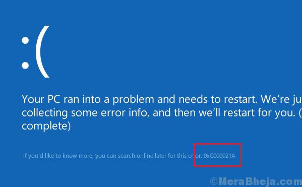 Stop 0xc000021a ، خطأ في إنهاء عملية نظام الحالة