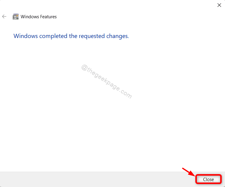 Stäng Windows Slutfört De begärda ändringarna Win11
