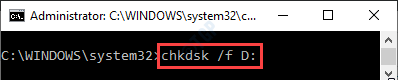Chkdsk D