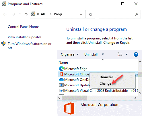 Programi in funkcije Odstranite ali spremenite program Microsoft Office 365 Z desno miškino tipko kliknite Spremeni