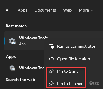 Windows Search Resultado das Ferramentas do Windows Clique com o botão direito do mouse em Fixar para Iniciar ou Fixar na Barra de Tarefas